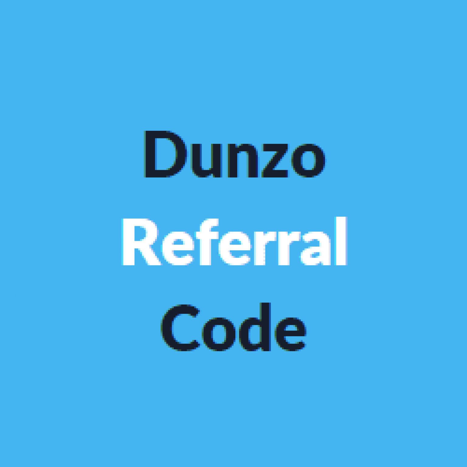 Dunzo App: Get Rs 50 Cash on Signup | Referral Code - Best ...