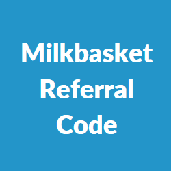 Milkbasket Referral Code