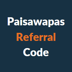 Paisawapas Referral Code