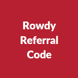 Rowdy Referral Code
