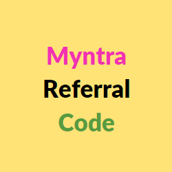 Myntra Referral Code