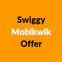 Swiggy Mobikwik Offer