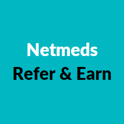 netmeds refer and earn