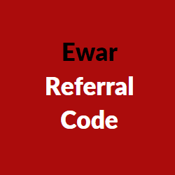 Ewar Referral Code 22 Get Sign Up Bonus Today