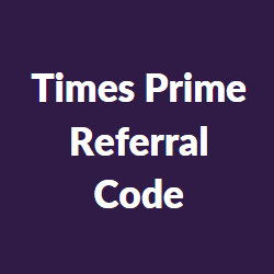 Times Prime Referral Code