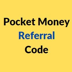 Pocket Money Referral Code