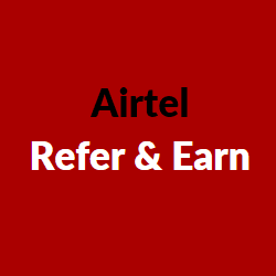 airtel refer and earns