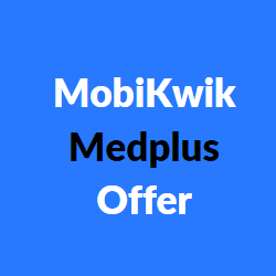 mobikwik medplus offer