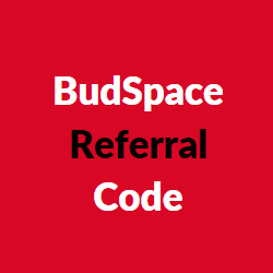 BudSpace referral code
