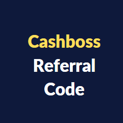cashboss referral code