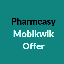 pharmeasy mobikwik offer