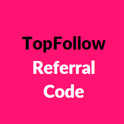 topfollow referral code