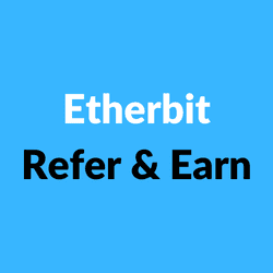 Etherbit Refer & Earn