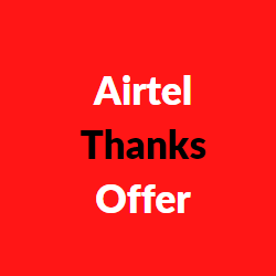 airtel thanks offer