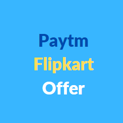paytm flipkart offer