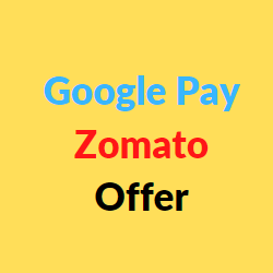 Google pay zomato offer