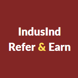 indusind refer and earn