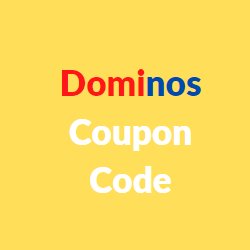 Dominos Coupon Code