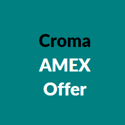 croma amex offer