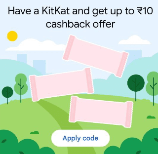 Google Pay Kitkat Cashback