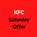 KFC Saturday Offers