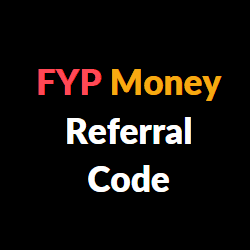 fyp money referral code
