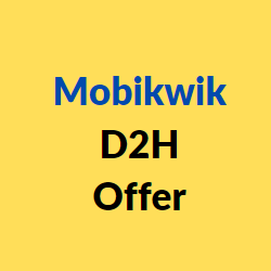 mobikwik D2h offer