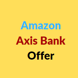 Amazon axis bank offer