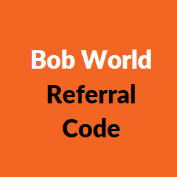 Bob World referral code