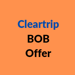 Cleartrip BOB Offer