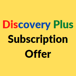 Discovery Plus Subscription Offer