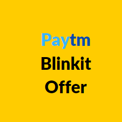 Paytm Blinkit Offer