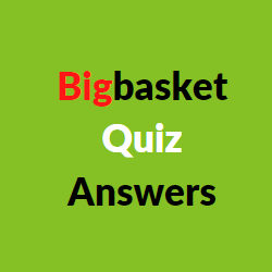 Bigbasket quiz answers