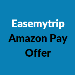 easemytrip amazon pay offer