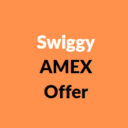 Swiggy AMEX Offer