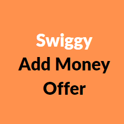 swiggy add money offers