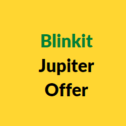 Blinkit Jupiter Offer