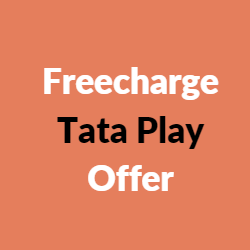 Freecharge Tata Play Offer