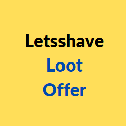 Letsshave loot offer