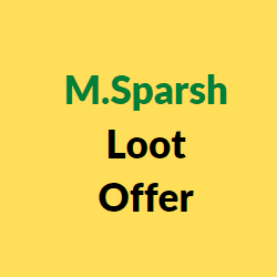 Mother Sparsh loot offer