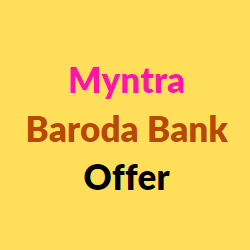 Myntra Bank of Baroda Offer