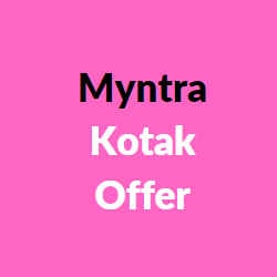 Myntra Kotak Offer