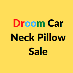 Droom Car Neck Pillow Sale
