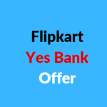 Flipkart Yes Bank Offers