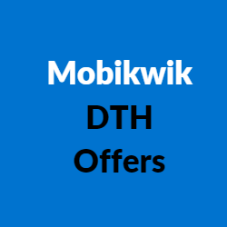 Mobikwik DTH Offers