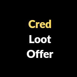 Cred Loot Offer