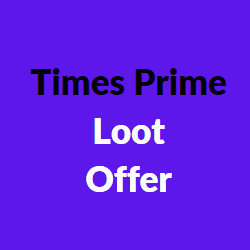 Times Prime Loot Offer