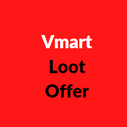 Vmart loot offers