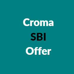 Croma SBI Offer