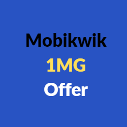 Mobikwik 1mg offer